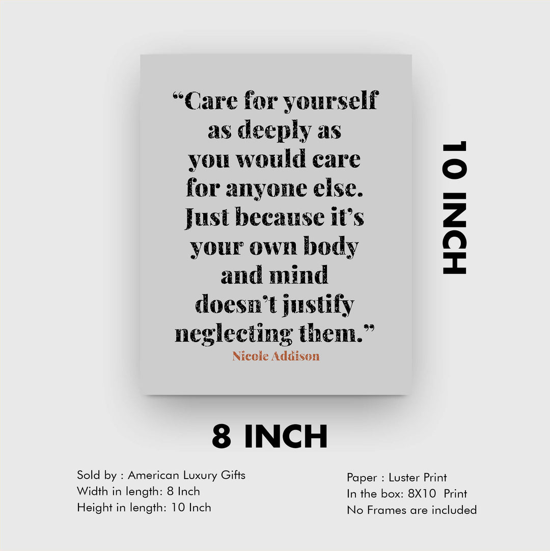 Care For Yourself As Deeply As You Care For Anyone Else-Inspirational Quotes Wall Print -8 x 10" Typographic Wall Art-Ready to Frame. Modern Home-Office-School Decor. Positive Message For Everyone!