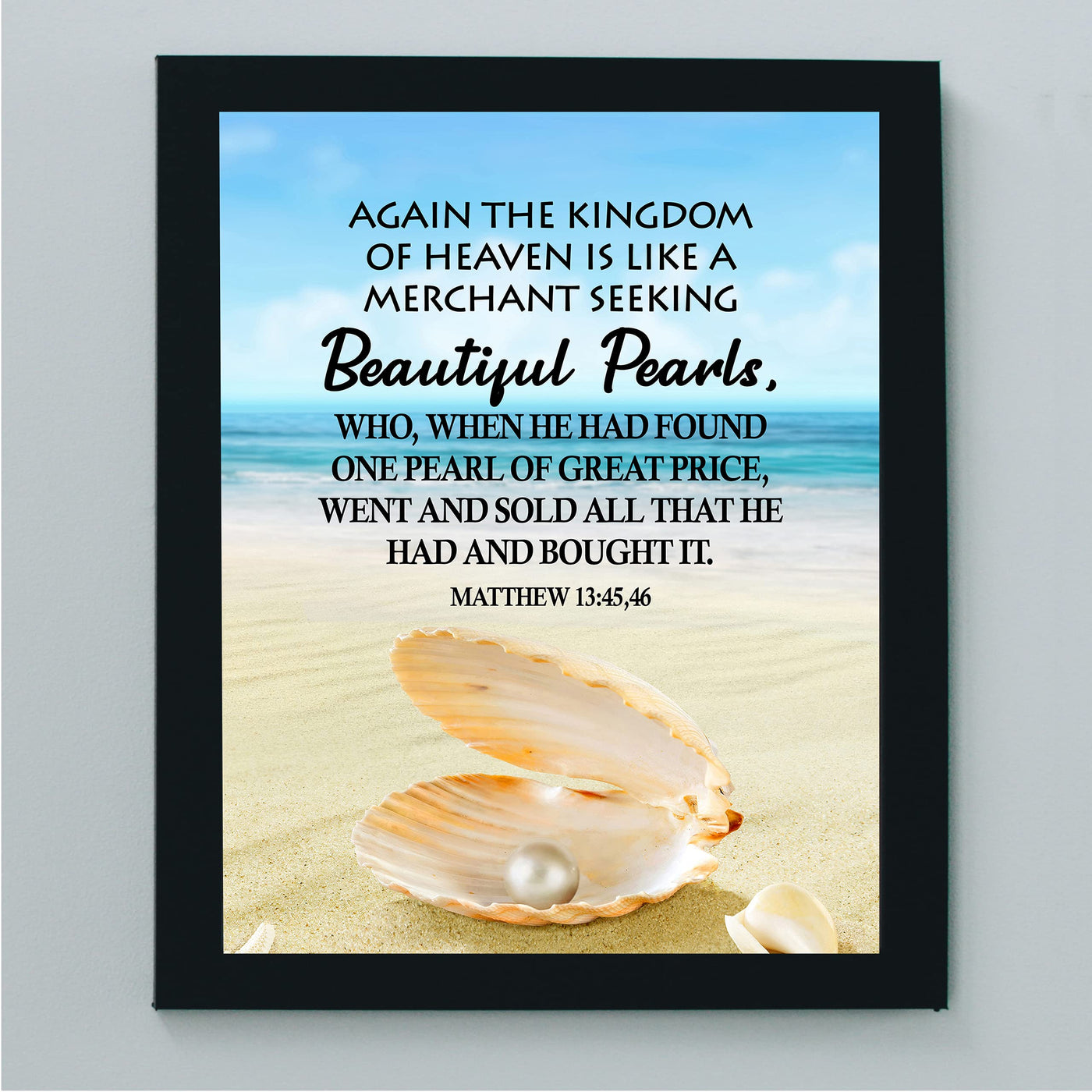 Kingdom of Heaven-Like Seeking Beautiful Pearls-Bible Verse Wall Art-8 x 10"-Christian Beach Print w/Clam Shell Image-Ready to Frame. Scripture Print for Home-Office-Church Decor! Matthew 13:45-46.