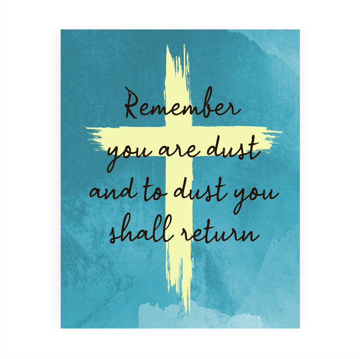 "You Are Dust &amp; To Dust You Shall Return"- Bible Verse Cross Wall Art -8 x 10" Christian Scripture Print -Ready to Frame. Home-Office-Church Decor. Genesis 3:19. Great Religious Gift of Faith!