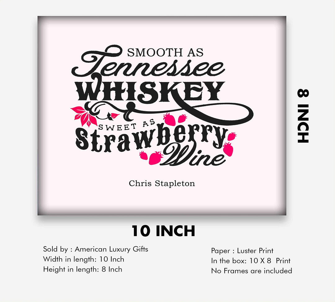 Chris Stapleton-"Tennessee Whiskey-Strawberry Wine"-Song Lyrics Wall Art-10 x 8" Typographic Music Poster Print-Ready to Frame. Home-Farmhouse-Studio-Cave Decor. Great Gift for Pop-Country Fans!