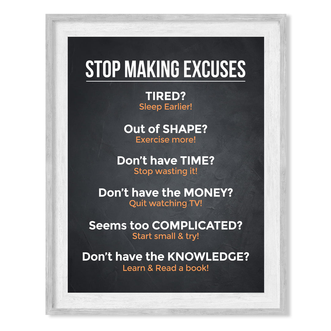 Stop Making Excuses Inspirational Quotes Wall Decor -8 x 10" Motivational Typography Art Print -Ready to Frame. Perfect Home-Office-School-Work Decor. Great Life Lessons to Inspire Change!