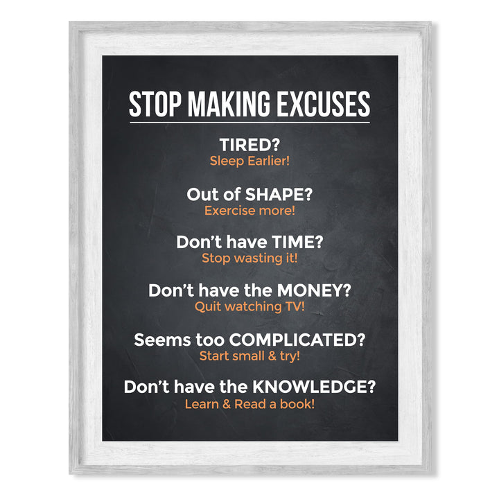 Stop Making Excuses Inspirational Quotes Wall Decor -8 x 10" Motivational Typography Art Print -Ready to Frame. Perfect Home-Office-School-Work Decor. Great Life Lessons to Inspire Change!