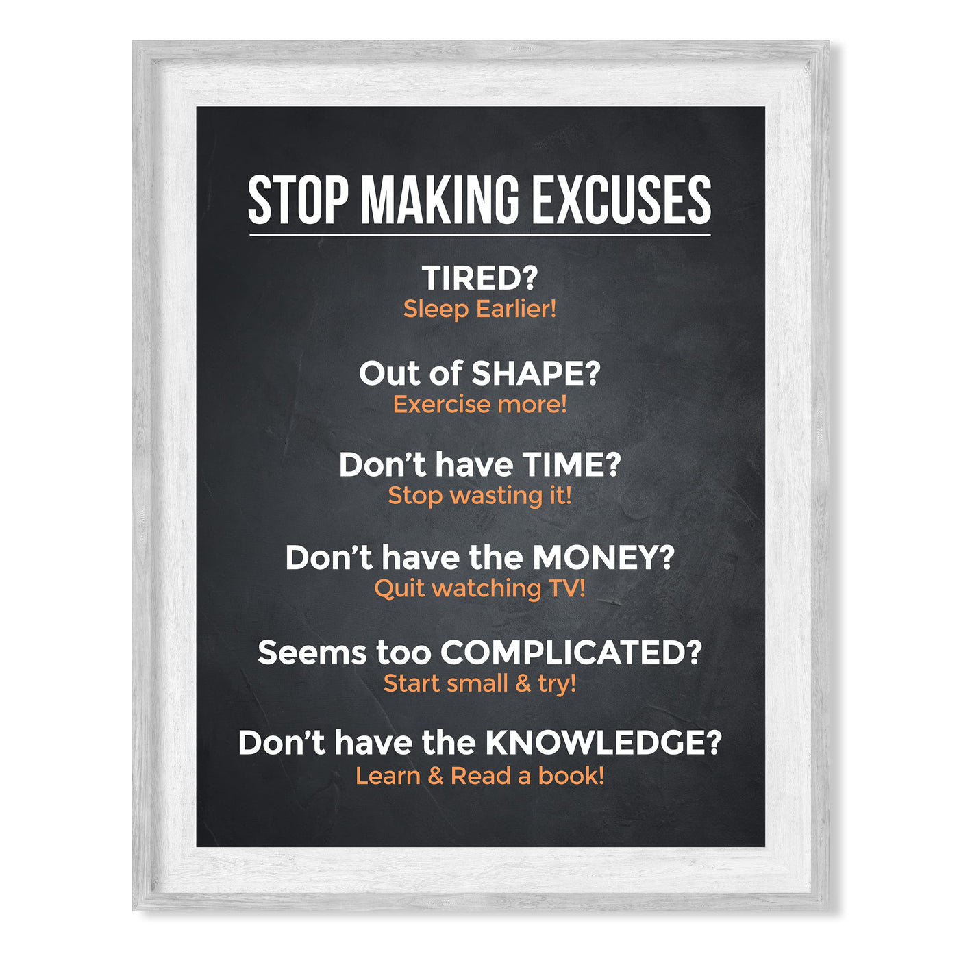 Stop Making Excuses Inspirational Quotes Wall Decor -8 x 10