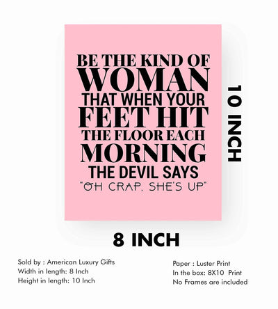 Be the Kind of Woman-Devil Says Oh Crap Funny Wall Art Sign -8 x 10" Fierce Motivational Poster Print-Ready to Frame. Humorous Home-Office-Studio-Dorm-Christian Decor. Great Gift of Motivation!