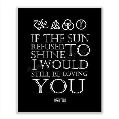 Led Zeppelin Band-"If the Sun Refused to Shine-Still Be Loving You"-Song Lyrics Wall Art-8 x 10"