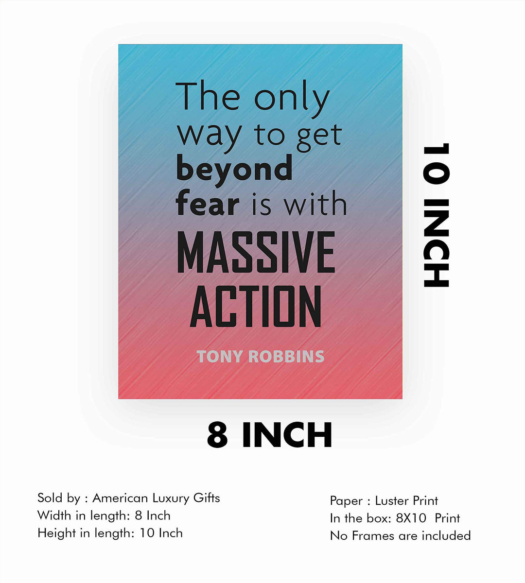Tony Robbins Quotes Wall Art-"Only Way To Get Beyond Fear-Massive Action" Motivational Wall Sign -8 x 10" Inspirational Print-Ready to Frame. Home-Office-School-Gym Decor. Great Reminder for Success!
