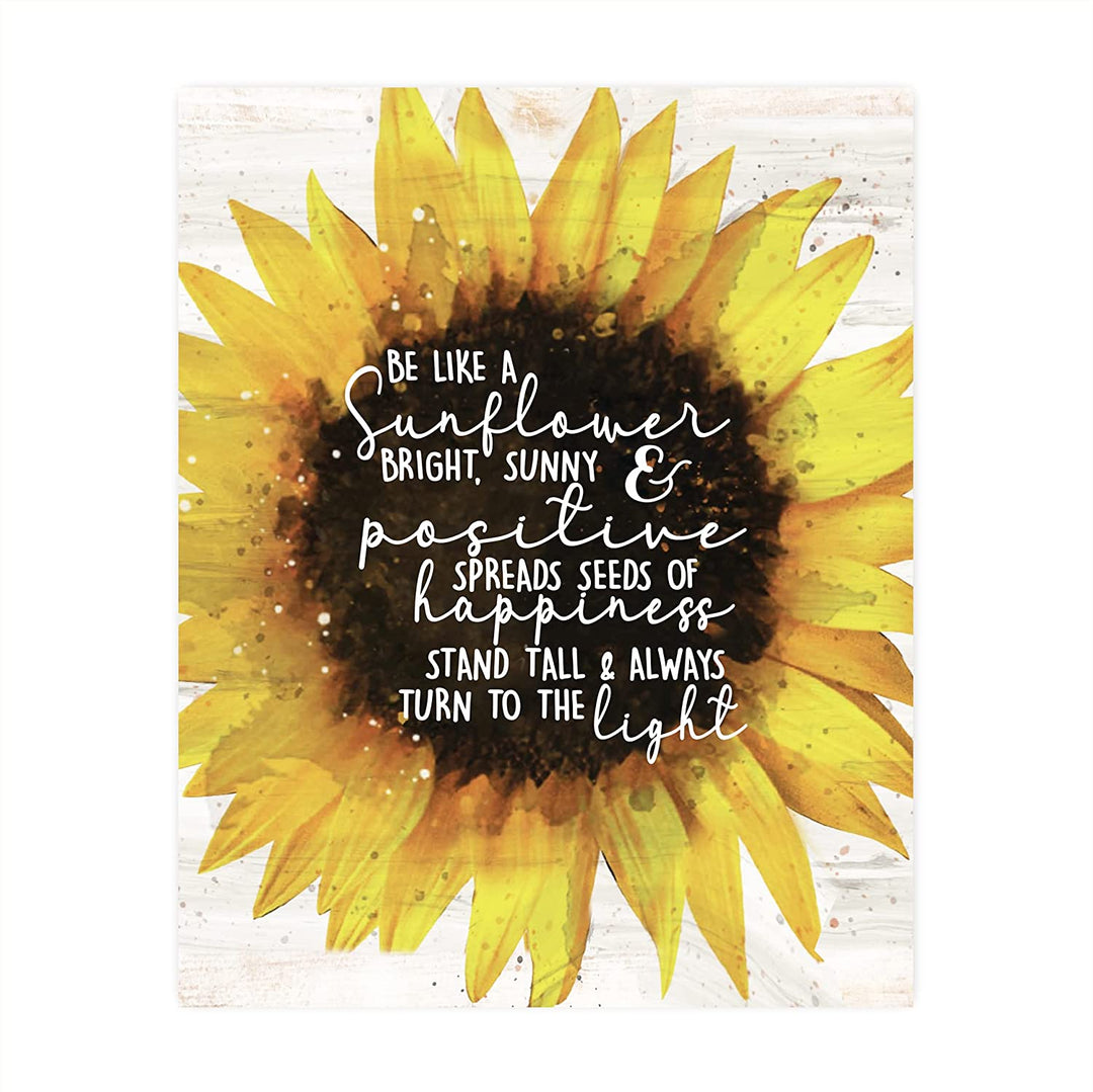 "Be Like a Sunflower-Bright, Happy &amp; Positive" Inspirational Quotes Wall Art -8 x 10"