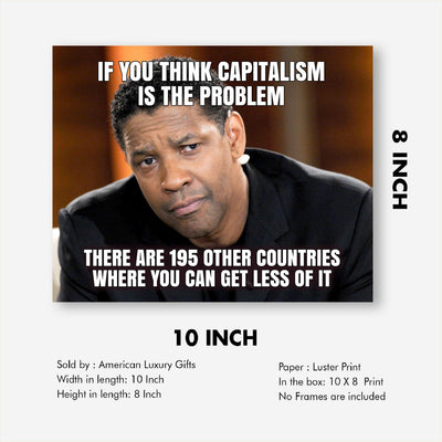 If Capitalism Is the Problem-194 Other Countries With Less of It-8 x 10" Political Quotes Wall Art Print-Ready to Frame. Motivational Home-Office-Studio-Cave Decor. Perfect for History Classroom!