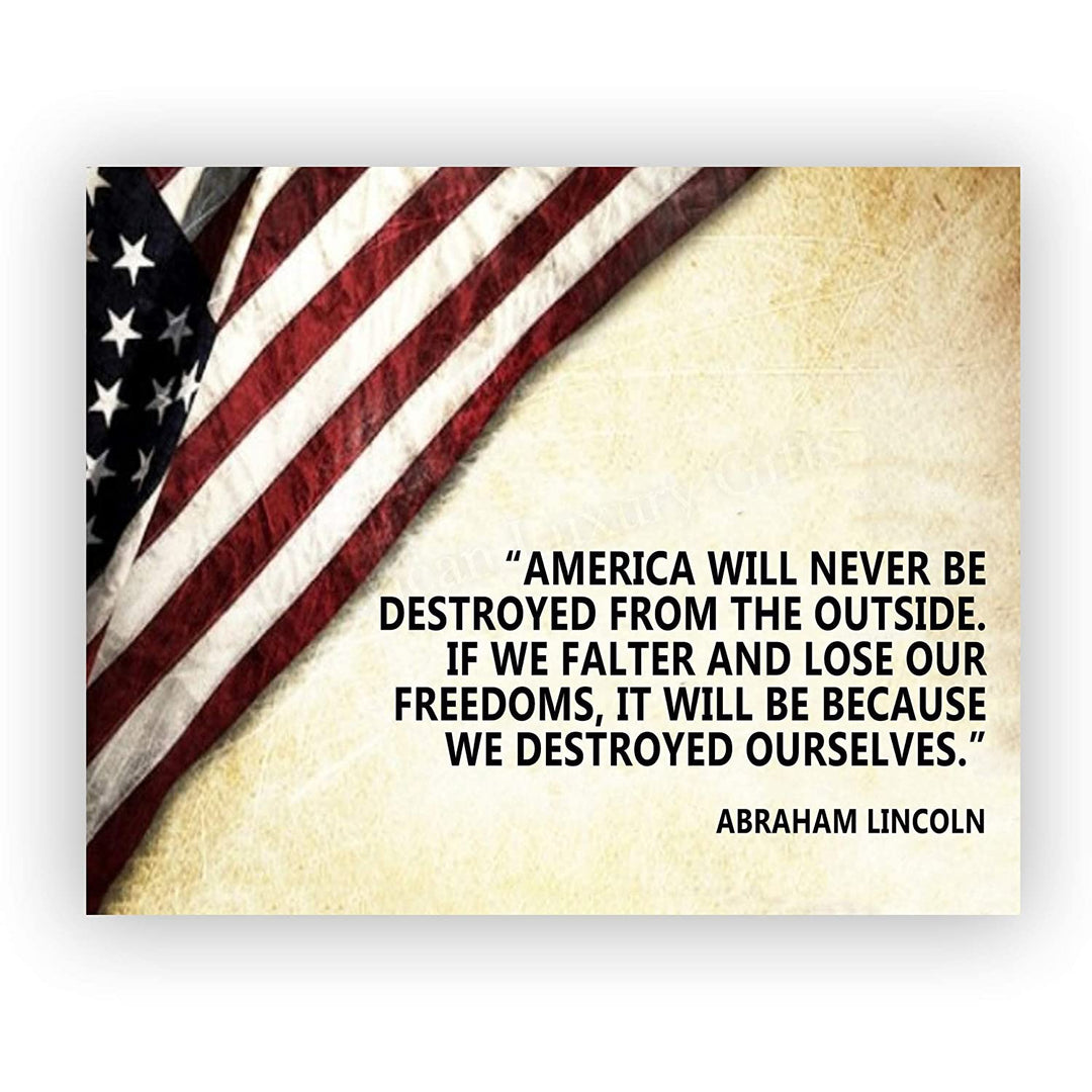 Abraham Lincoln Quotes Wall Art-"American Will Never Be Destroyed From Outside"- 10 x 8"