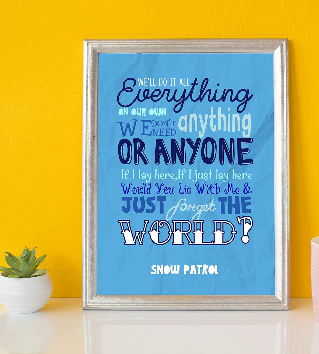 Snow Patrol Band-"Would You Lie With Me &amp; Just Forget the World"-Chasing Cars Song Lyrics-8 x 10" Wall Art Print-Ready to Frame. Home-Office-Studio-Bar-Cave Decor. Great Gift for Pop Rock Music Fans!