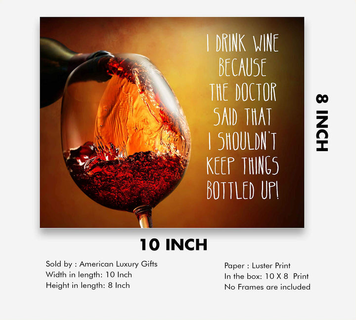 I Drink Wine-Dr Says Shouldn&