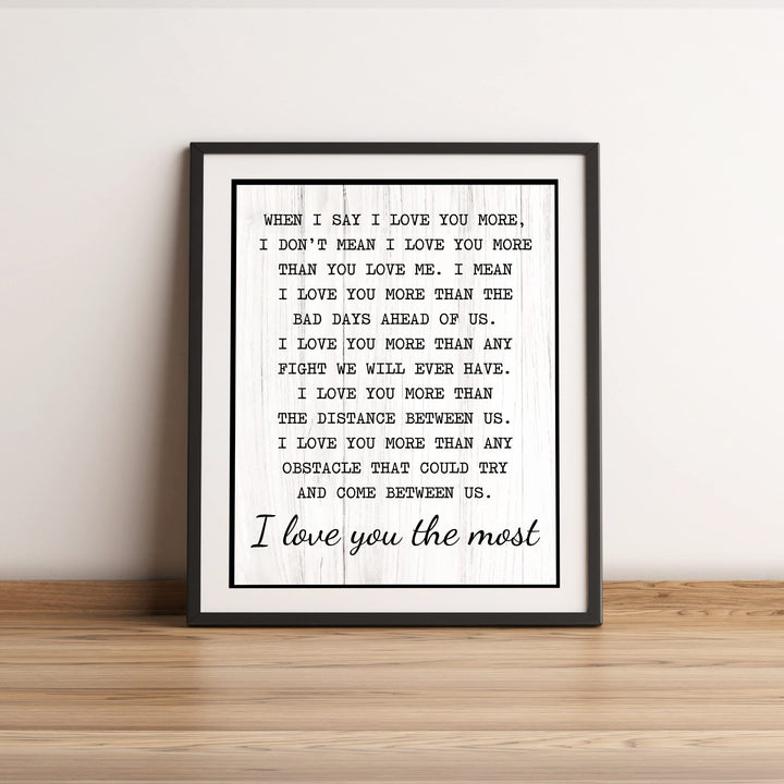 "I Love You the Most" Inspirational Quotes Wall Art Decor -11 x 14" Love &amp; Marriage Print -Ready to Frame. Modern Typographic Wood Design. Romantic Gift &amp; Wedding Sign for All Couples!