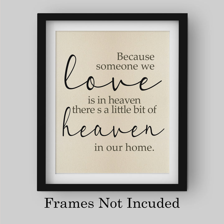 When Someone We Love is in Heaven-Inspirational Family Wall Decor -8 x 10" Script Typography Print-Ready to Frame. Home-Office-Church Decor. Encouraging Gift!