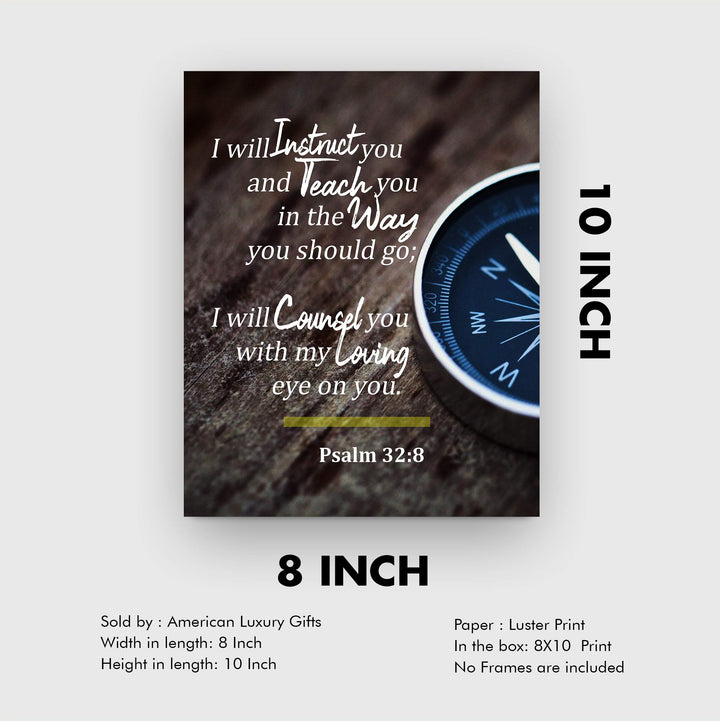 Psalm 32:8-"I Will Instruct &amp; Teach You in the Way You Should Go" Bible Verse Wall Art-8x10" Inspirational Compass Photo Print-Ready to Frame. Home-Office-School-Church Decor! Great Gift of Faith!