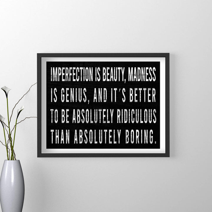 Imperfection Is Beauty-Madness Is Genius- Inspirational Quotes Wall Art - 14 x 11" Typographic Farmhouse Print-Ready to Frame. Rustic Home-Office-School-Dorm Decor. Great Reminders to Live Life!