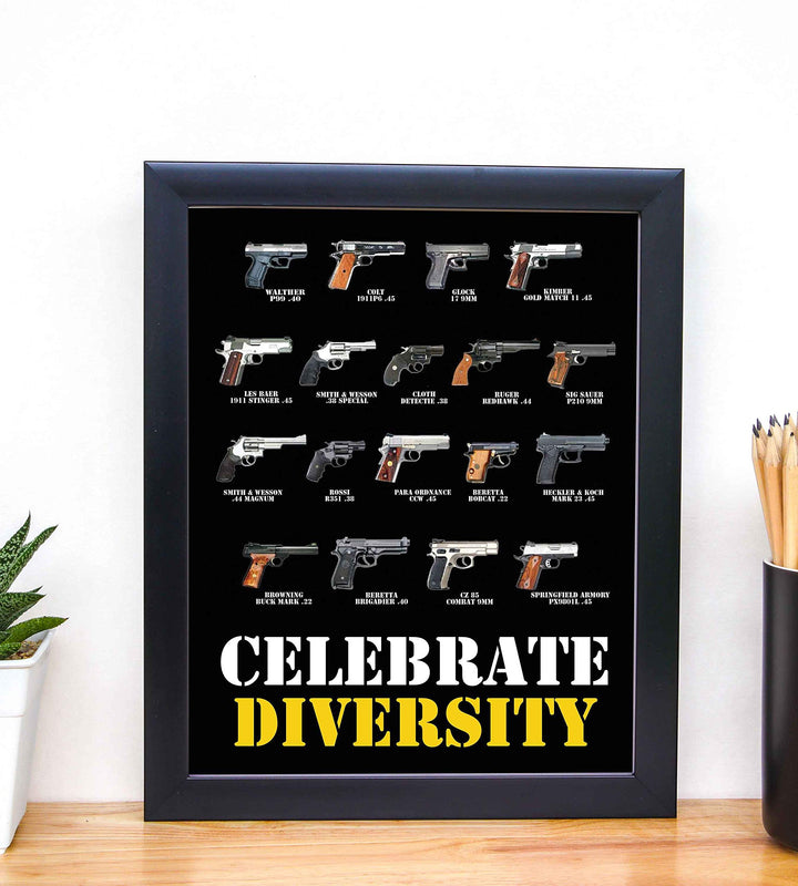 Celebrate Diversity Hand Guns Poster-8 x10" Patriotic American Wall Sign-Ready To Frame. Pro-Second Amendment Poster Print for Home-Man Cave-Garage-Gun Shop Decor. Great Gift for Gun Collectors!