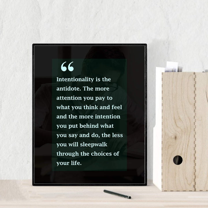 Intentionality Is the Antidote Motivational Quotes Wall Art Sign -8 x 10" Modern Typographic Poster Print-Ready to Frame. Inspirational Decor for Home-Office-Desk-School-Dorm. Great for Motivation!