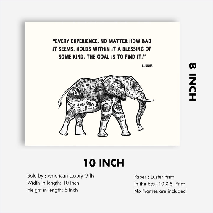 Buddha Quotes &amp; Elephant-Distressed Art Print -"Every Experience is a Blessing"- 8 x 10" Wall Print Art Print- Ready to Frame. Home D?cor, Studio &amp; Office D?cor. Perfect Gift for Buddhism-Inspiration.