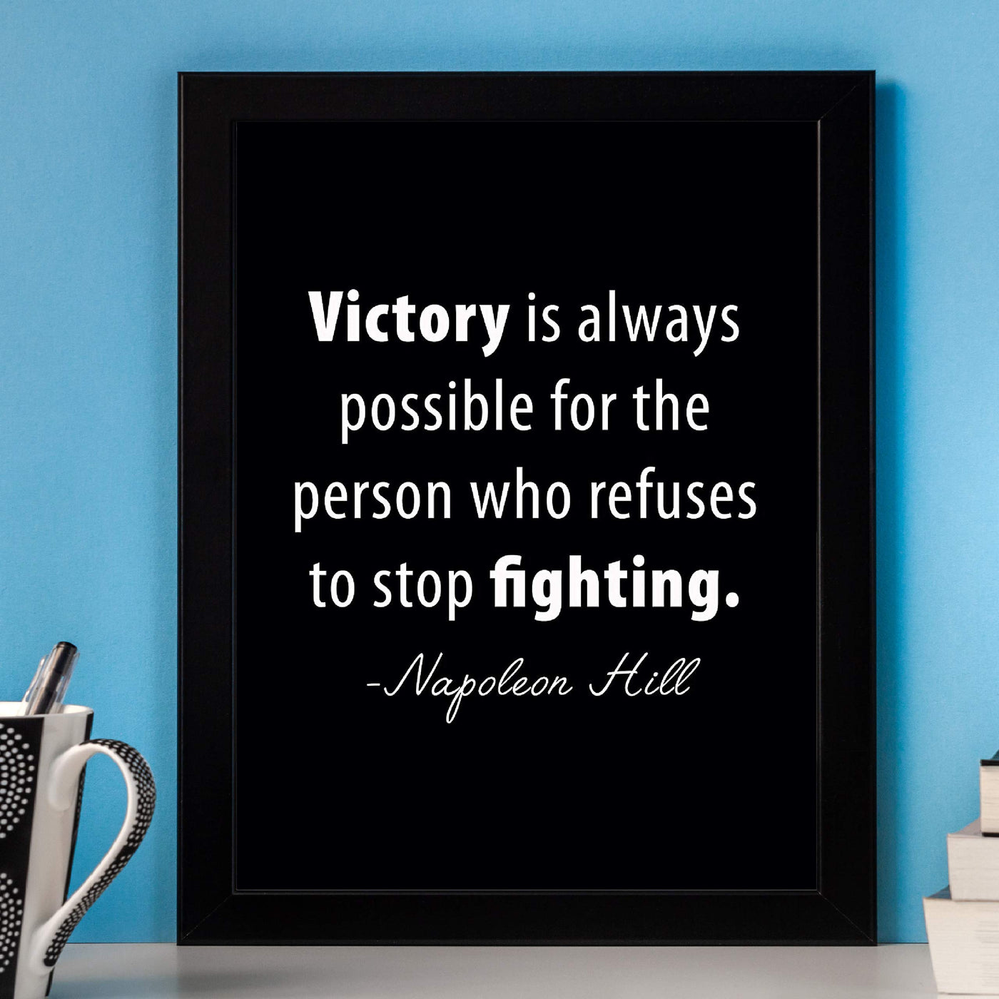 Napoleon Hill Quotes-"Victory Is Possible for Those Who Stop Fighting" Inspirational Wall Art -8 x 10" Modern Typographic Print-Ready to Frame. Motivational Decor for Home-Office-Gym-School.