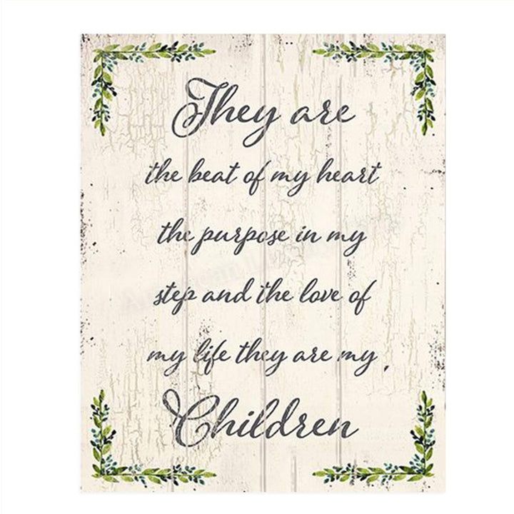 They Are The Beat Of My Heart-Love Of My Life-My Children-8 x 10" Family Wall Art Decor-Ready to Frame. Distressed Wood-Floral Sign Replica Print. Home-Kitchen-Office Decor. Display Your True Love.