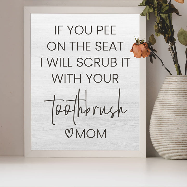 If You Pee on the Seat-I&