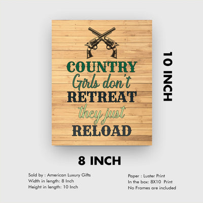 Country Girls Don't Retreat-They Reload-Rustic Funny Wall Art-8x10" Western Gun Print w/Replica Distressed Wood Design-Ready to Frame. Chic Home-Office-Bar-Cave-Dorm Decor. Printed on Photo Paper.