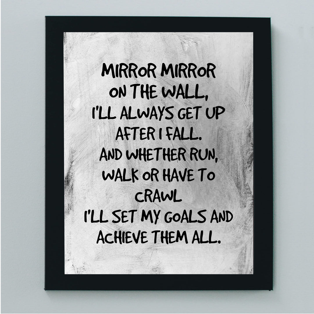 Mirror Mirror on the Wall-Set My Goals Achieve Them All Motivational Quotes Wall Art -8 x 10" Inspirational Poster Print -Ready to Frame. Distressed Decor for Home-Office-Classroom &amp; Success!