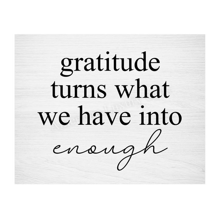 Gratitude-Turns What We Have Into Enough-Inspirational Wall Art Sign- 14 x 11" Modern Typographic Print w/Distressed Wood Design-Ready to Frame. Home-Office-Family Room Decor. Printed on Paper.