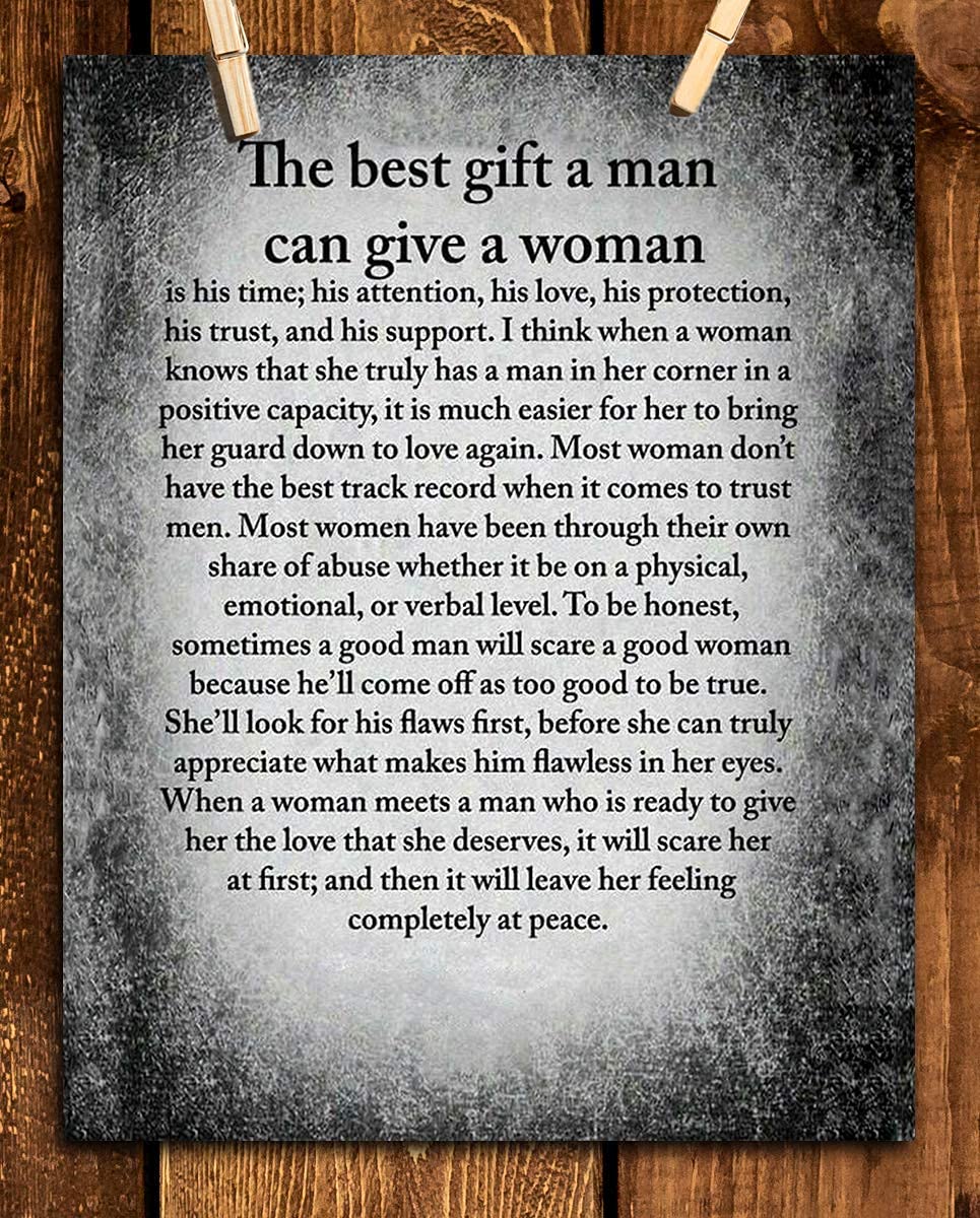 The Best Gift a Man Can Give a Woman- Inspirational Wall Print- 8 x 10"- Wall Art -Ready to Frame. Perfect For Spouse & Partners. Great Engagement-Wedding Gift. Encouraging Reminders For Your Man.