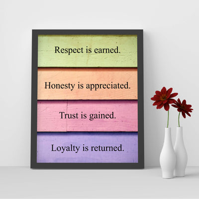 Respect Is Earned-Trust Is Gained Inspirational Life Quotes Wall Art-8 x 10" Typographic Print w/Replica Distressed Design-Ready to Frame. Rustic Home-Office-School Decor. Great Motivational Gift!