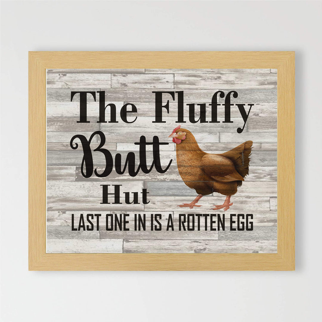 Fluffy Butt Hut-Last One In-Rotten Egg-Funny Farmhouse Wall Sign -10 x 8" Rustic Chicken Art Print-Ready to Frame. Retro Country Decor for Home-Kitchen-Patio. Great Gift! Printed on Photo Paper.