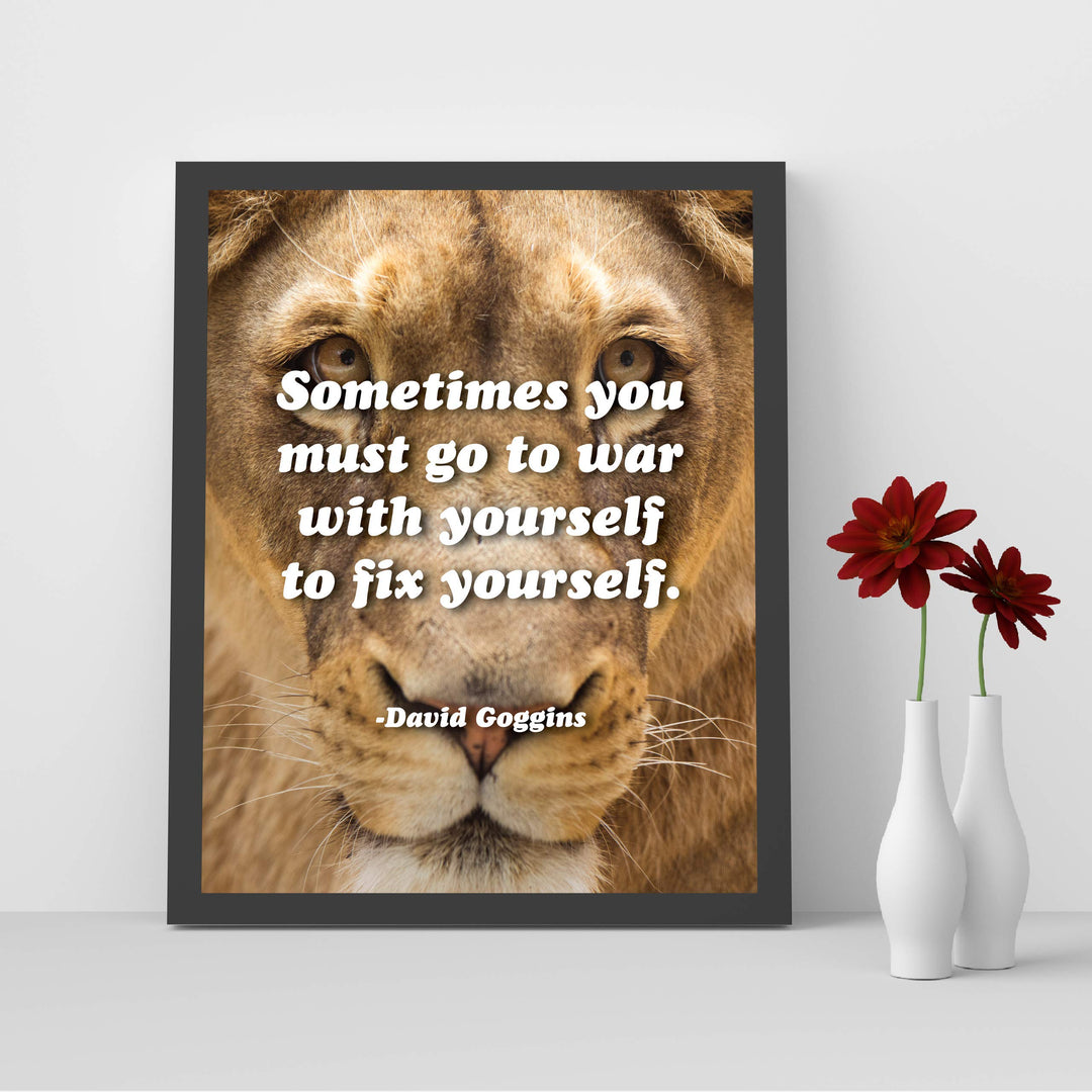 Sometimes You Must Go to War With Yourself to Fix Yourself- Motivational Quotes Wall Art -8 x 10" Lion Image Poster Print-Ready to Frame. Inspirational Home-School-Office-Gym Decor. Great Advice!