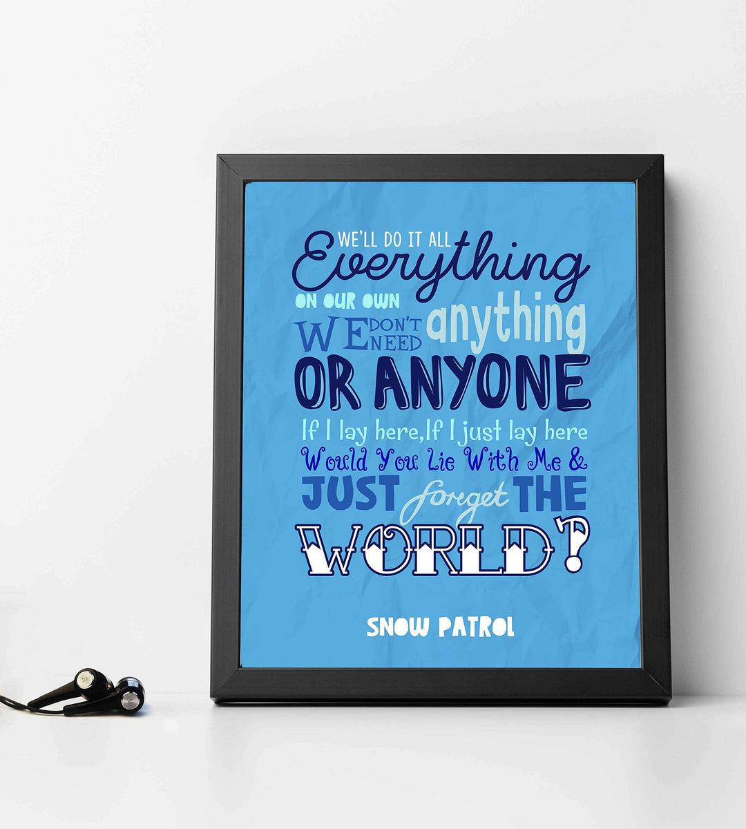 Snow Patrol Band-"Would You Lie With Me &amp; Just Forget the World"-Chasing Cars Song Lyrics-8 x 10" Wall Art Print-Ready to Frame. Home-Office-Studio-Bar-Cave Decor. Great Gift for Pop Rock Music Fans!