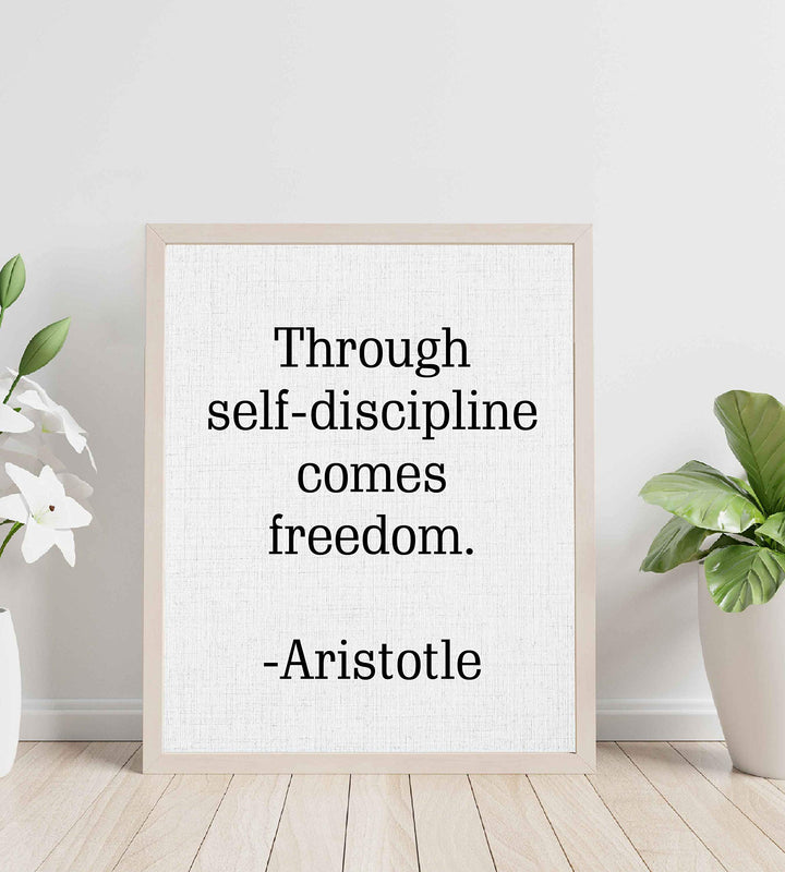 Aristotle Quotes Wall Art-"Through Self-Discipline Comes Freedom"- 8 x 10" Philosophical Print- Ready to Frame. Modern Home-Studio-Office Decor. Makes a Perfect Gift for Motivation &amp; Inspiration!