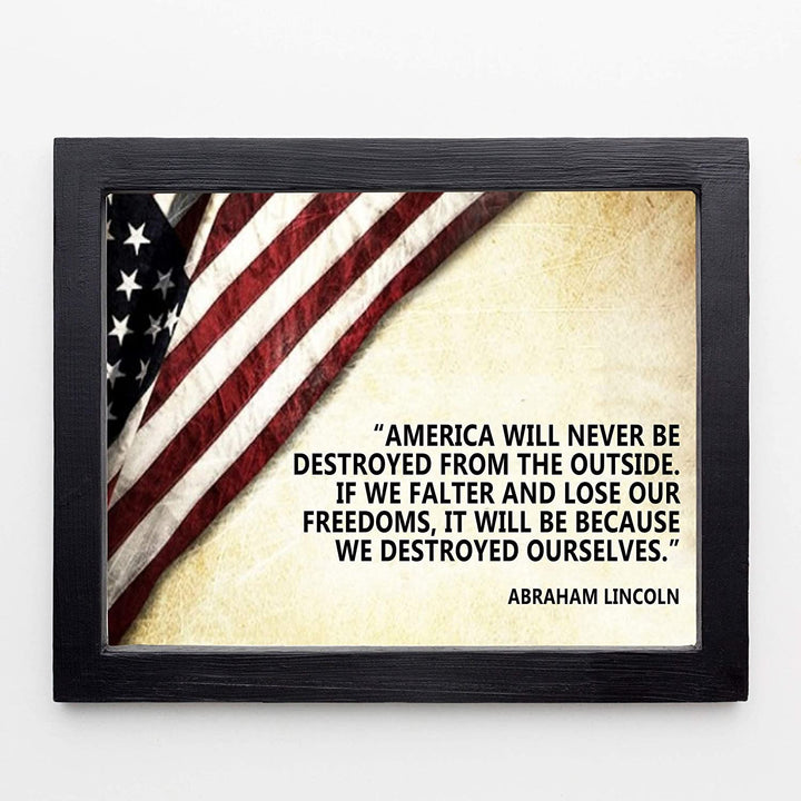 Abraham Lincoln Quotes Wall Art-"American Will Never Be Destroyed From Outside"- 10 x 8"