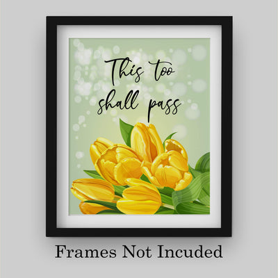 This Too Shall Pass Inspirational Quotes Wall Art -8 x 10" Floral Poster Print-Ready to Frame. Modern Typographic Design. Positive Home-Office-Church-Christian Decor. Great Motivational Gift!