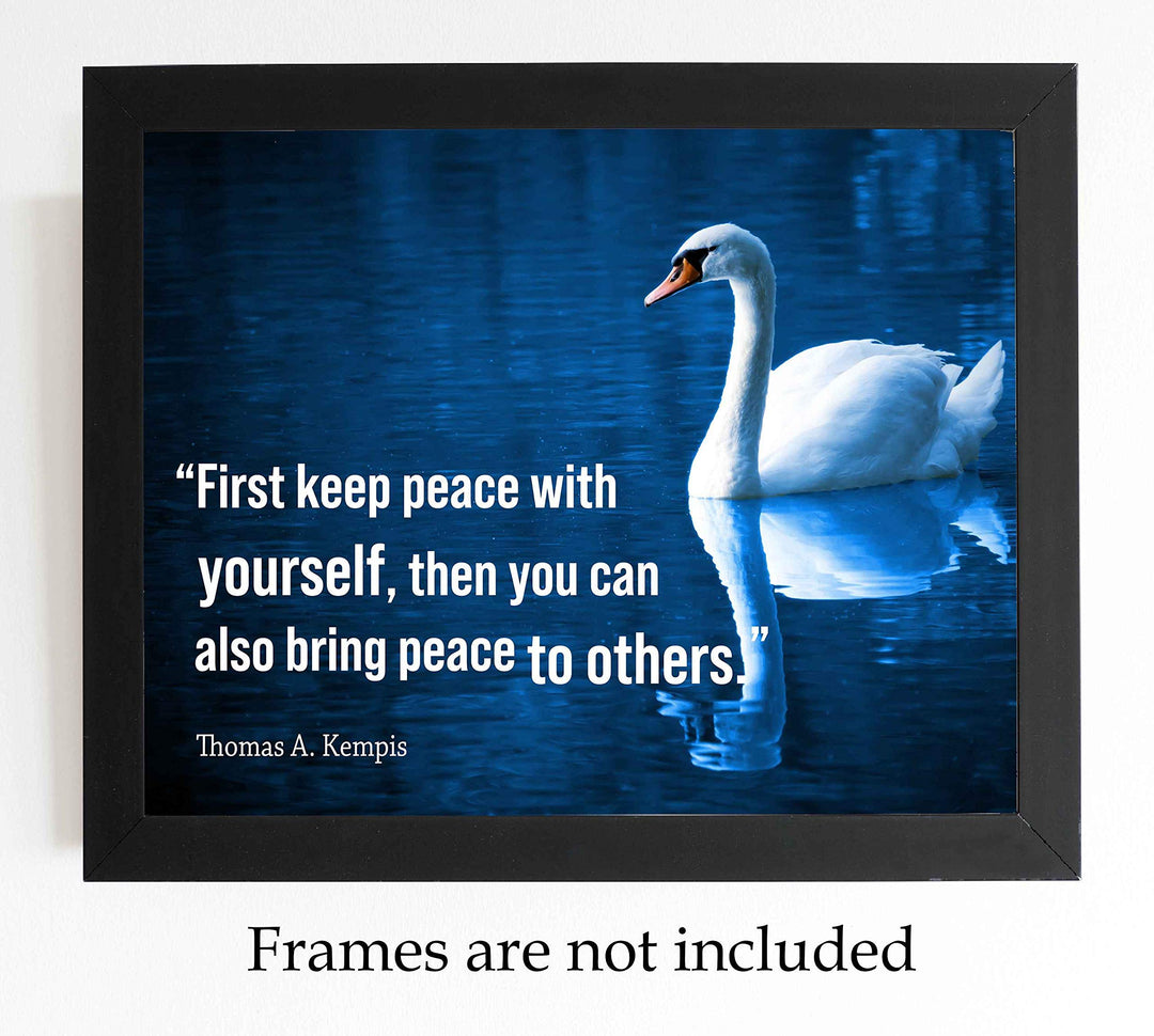 First Keep Peace With Yourself-Thomas A. Kempis Quotes Wall Art. -10 x 8" Inspirational Poster Print with Swan Image-Ready to Frame. Spiritual Home-Office-Church Decor. Great Christian Gift!