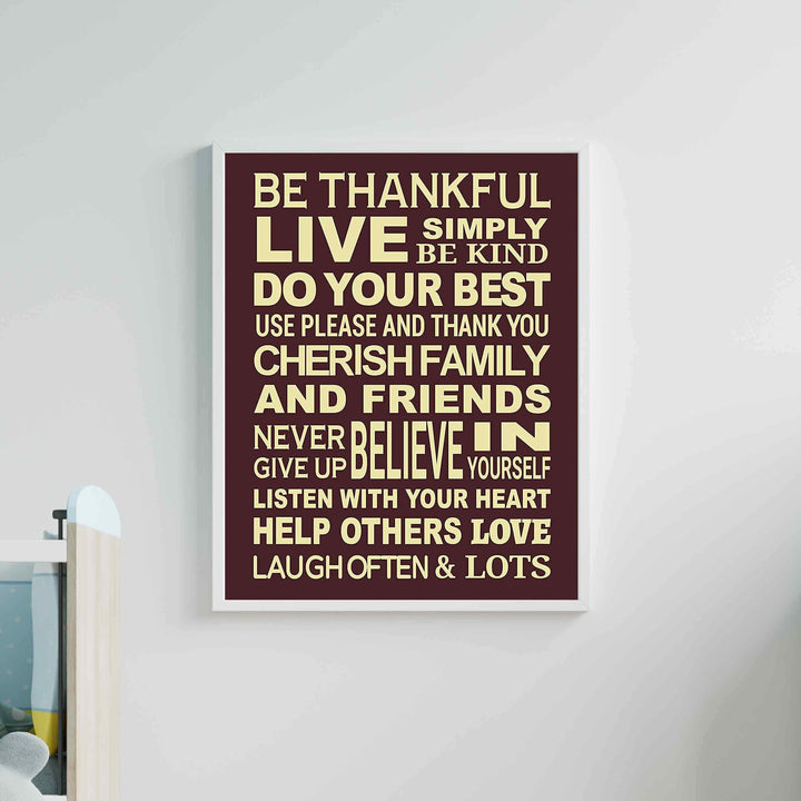 Be Thankful-Live Simply-Be Kind- Happy Life Rules Sign-Wall Art- 11 x 14" Print Wall Decor-Ready to Frame. Modern Typographic Sign Print for Home-Office. Great Reminders to Help-Love-Laugh. For All!