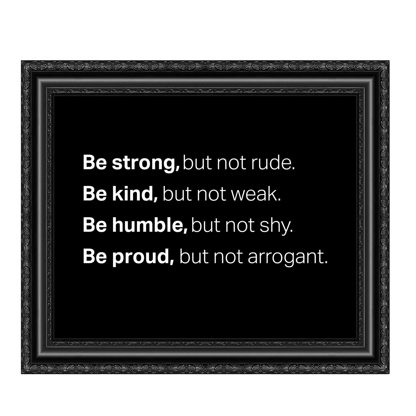 Be Strong But Not Rude Motivational Quotes Wall Art -10 x 8" Inspirational Typographic Black and White Picture Print -Ready to Frame. Home-Office-Classroom-Gym Decor. Great Gift for Motivation!