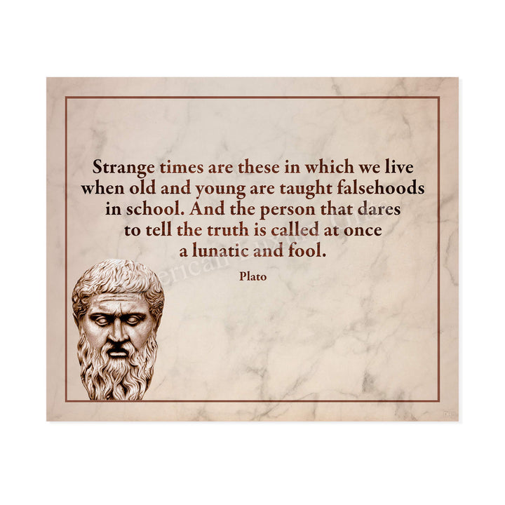 Plato Quotes Wall Art-"Strange Times When Old &amp; Young Taught Falsehoods" -10 x 8" Plato Bust-Typographic Print-Ready to Frame. Modern Home-Office-School Wall Decor. Perfect Political-Philosophy Gift.