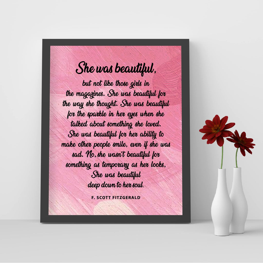 She Was Beautiful-Deep Down to Her Soul Inspirational Wall Art Sign -8 x 10" Poetic Pink Poster Print -Ready to Frame. Perfect Home-Office-Library Decor! Great Literary Gift for Fitzgerald Fans!