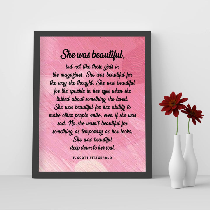 She Was Beautiful-Deep Down to Her Soul Inspirational Wall Art Sign -8 x 10" Poetic Pink Poster Print -Ready to Frame. Perfect Home-Office-Library Decor! Great Literary Gift for Fitzgerald Fans!