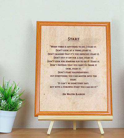 Sir Walter Raleigh Quotes-"Start"-Inspirational Wall Art Print-8 x 10"-Ready to Frame. Motivational Poster Print w/Replica Distressed Parchment Design. Perfect for Home-Office-Studio-Classroom Decor.