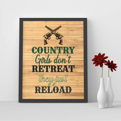 Country Girls Don't Retreat-They Reload-Rustic Funny Wall Art-8x10" Western Gun Print w/Replica Distressed Wood Design-Ready to Frame. Chic Home-Office-Bar-Cave-Dorm Decor. Printed on Photo Paper.