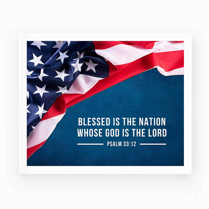 Psalm 33:12-"Blessed Is the Nation Whose God Is the Lord"-Bible Verse Wall Art -10 x 8" American Flag Scripture Print-Ready to Frame. Inspirational Home-Office-Church-Christian-Patriotic Decor.