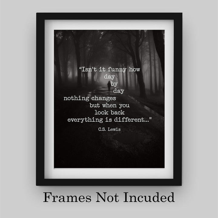 C.S. Lewis Quotes Wall Art-"When You Look Back Everything Is Different"- 8 x 10" Inspirational Typographic Photo Print-Ready to Frame. Modern Home-Office-School Decor. Great Gift &amp; Life Lesson!