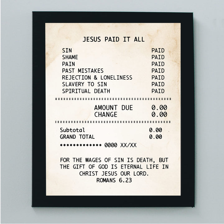 Jesus Paid It All Inspirational Christian Wall Decor-8 x 10" Replica Receipt Design Art Print -Ready to Frame. Motivational Decor for Home-Office-Church-School. Great Religious Gift of Faith!