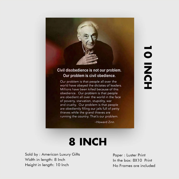 Howard Zinn-Quotes Wall Art-?Our Problem Is Civil Obedience?-8 x 10" Motivational Portrait Wall Print-Ready to Frame. Political Decor for Home-Office-Library-History Classroom. Great for Inspiration!
