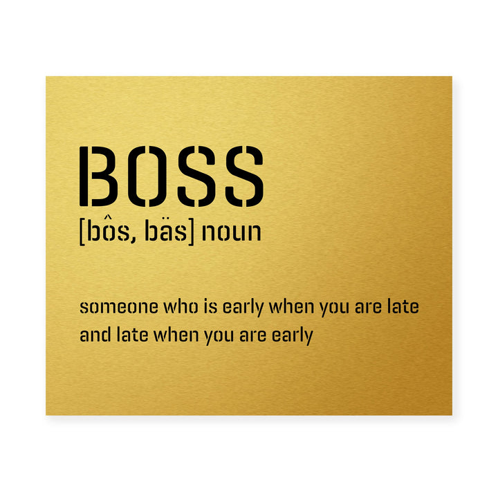 Boss-Someone Who Is Early When You&