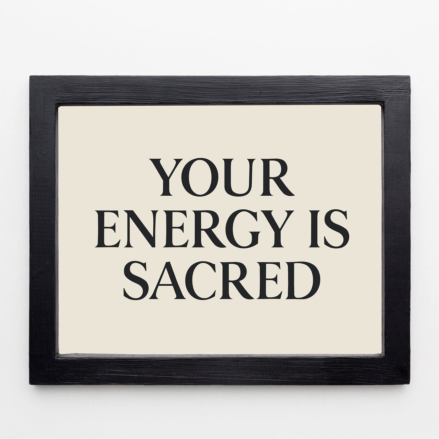 Your Energy Is Sacred Spiritual Quotes Wall Art- 10 x 8" Modern Typographic Print-Ready to Frame. Inspirational Home-Studio-Dorm-Meditation-Zen Decor! Great Gift & Positive Decoration for All!